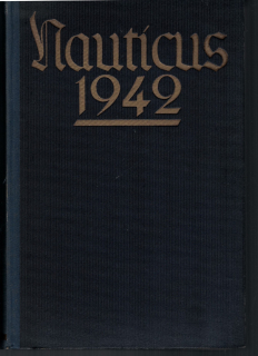 Nauticus 1942 (1 St.) 25. Jahrgang Jahrbuch für Deutschlands Seeinteressen